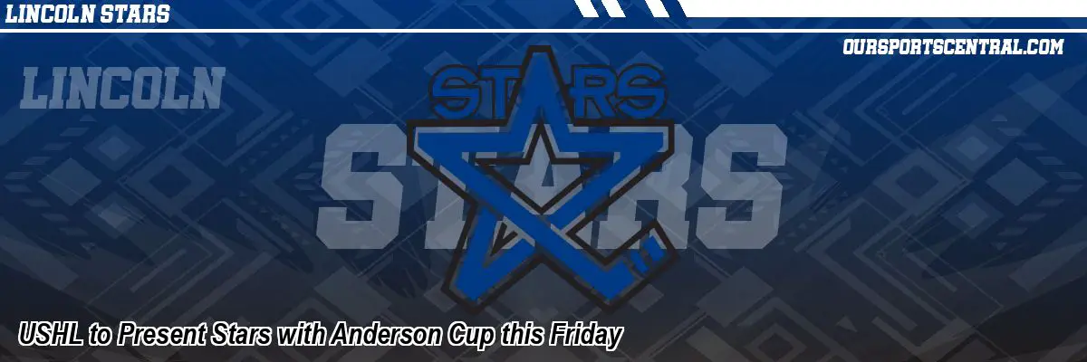 USHL to Present Stars with Anderson Cup this Friday