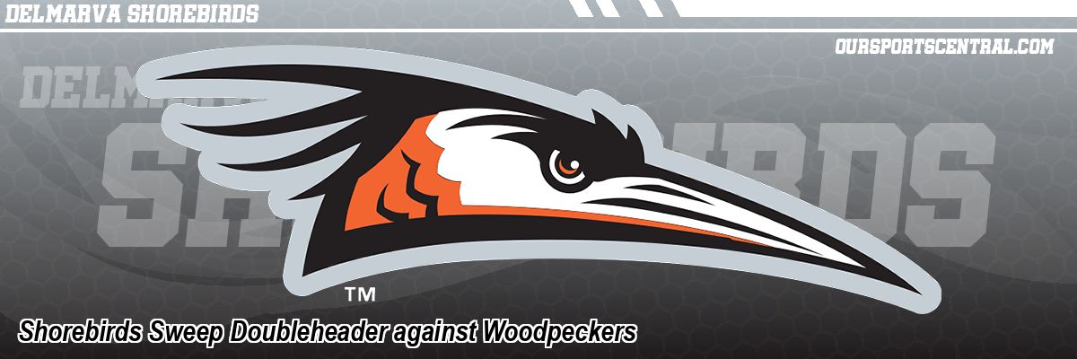 Shorebirds Sweep Doubleheader against Woodpeckers