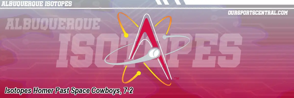 Isotopes Homer Past Space Cowboys, 7-2
