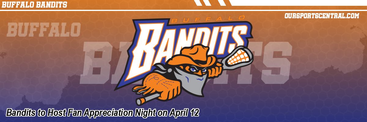 Bandits to Host Fan Appreciation Night on April 12
