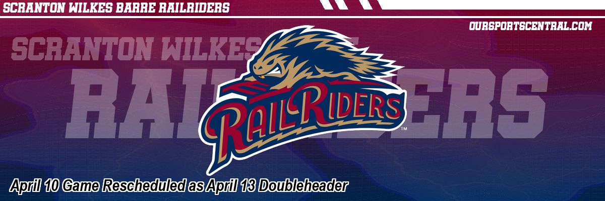 April 10 Game Rescheduled as April 13 Doubleheader