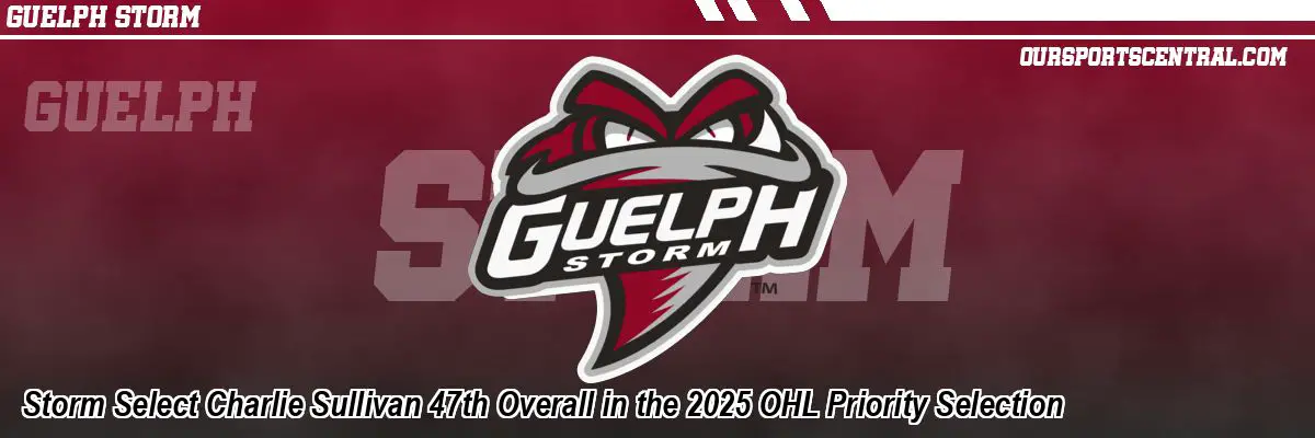 Storm Select Charlie Sullivan 47th Overall in the 2025 OHL Priority Selection