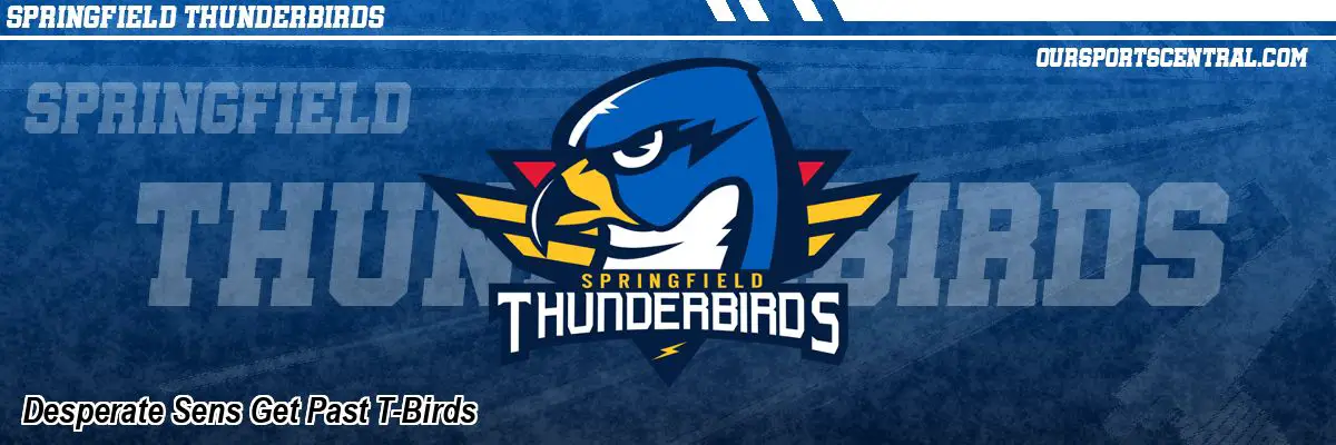 Desperate Sens Get Past T-Birds