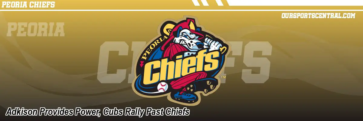 Adkison Provides Power, Cubs Rally Past Chiefs