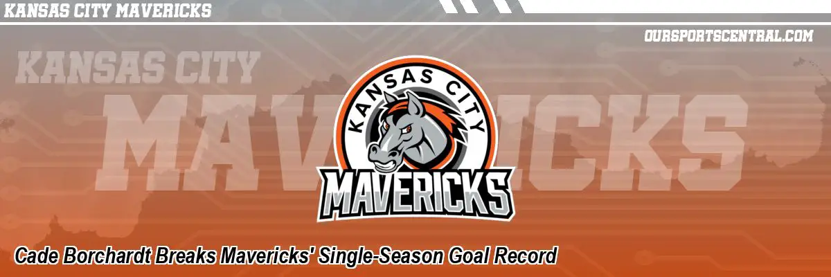 Cade Borchardt Breaks Mavericks' Single-Season Goal Record