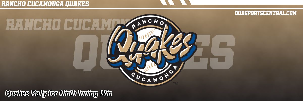Quakes Rally for Ninth Inning Win