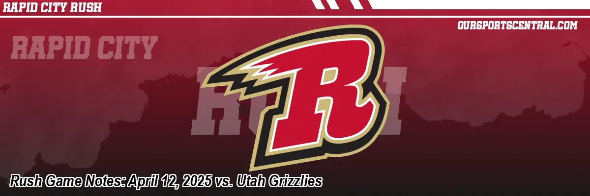 Rush Game Notes: April 12, 2025 vs. Utah Grizzlies