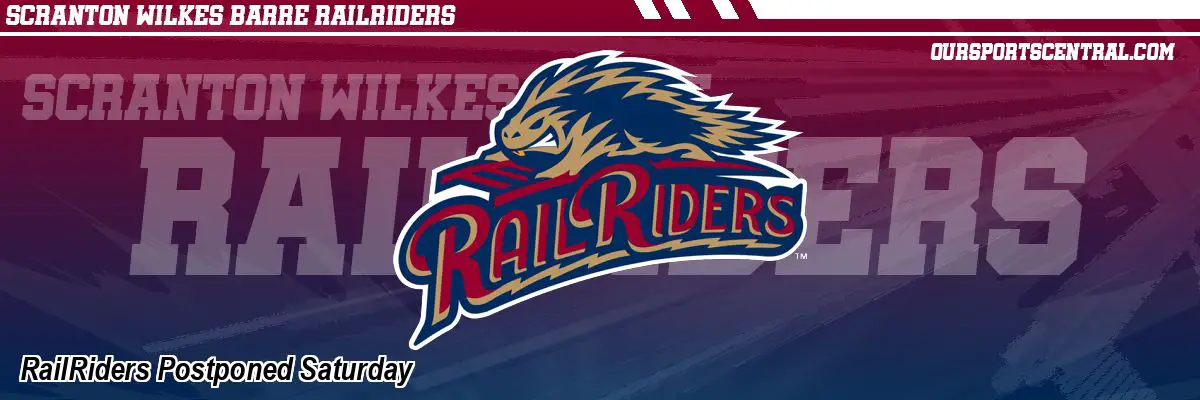 RailRiders Postponed Saturday