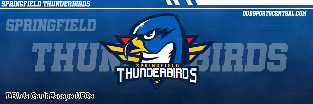 T-Birds Can't Escape UFOs