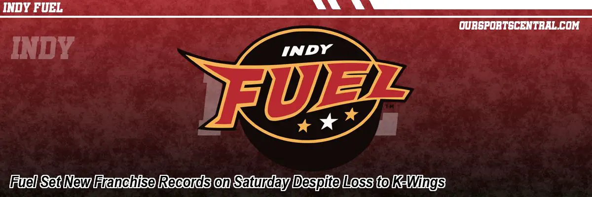 Fuel Set New Franchise Records on Saturday Despite Loss to K-Wings