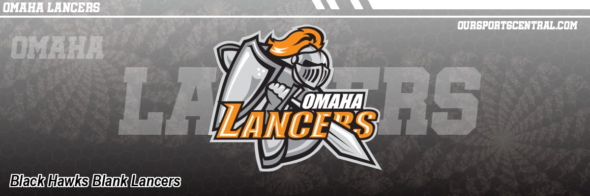 Black Hawks Blank Lancers