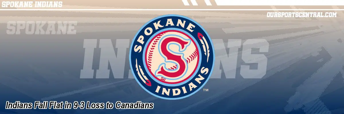 Indians Fall Flat in 9-3 Loss to Canadians
