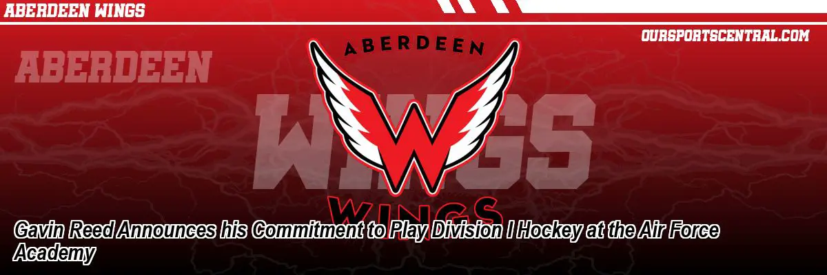 Gavin Reed Announces his Commitment to Play Division I Hockey at the Air Force Academy