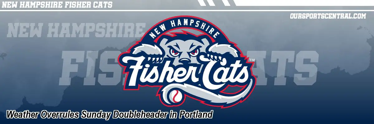 Weather Overrules Sunday Doubleheader in Portland