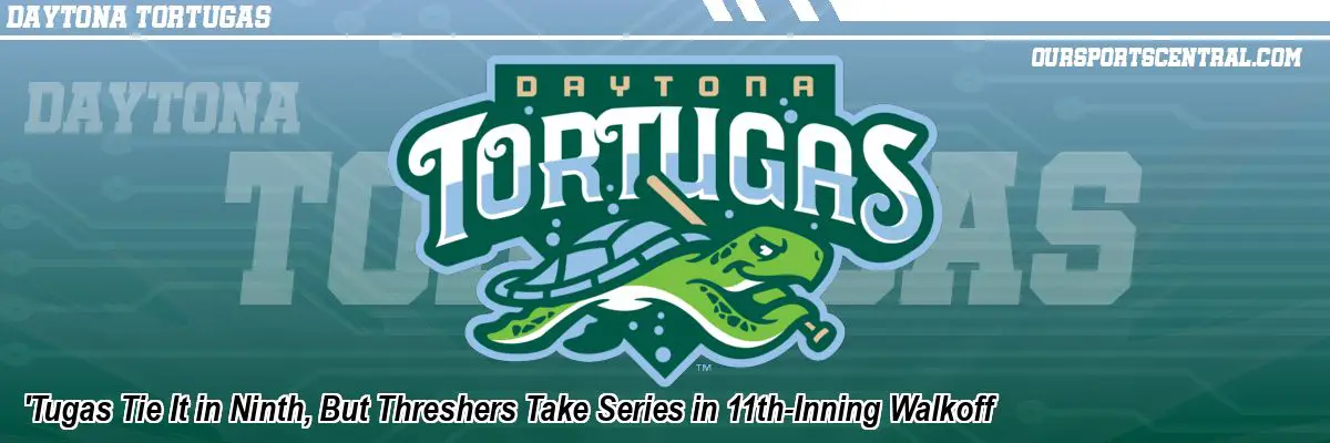 'Tugas Tie It in Ninth, But Threshers Take Series in 11th-Inning Walkoff