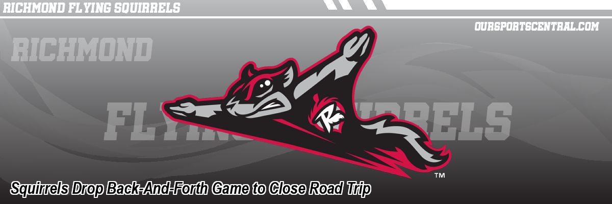 Squirrels Drop Back-And-Forth Game to Close Road Trip