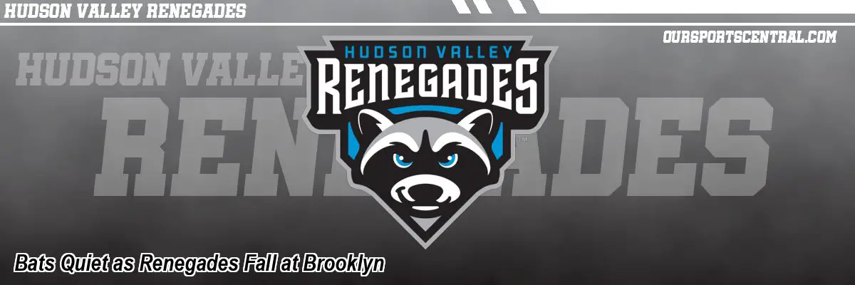 Bats Quiet as Renegades Fall at Brooklyn
