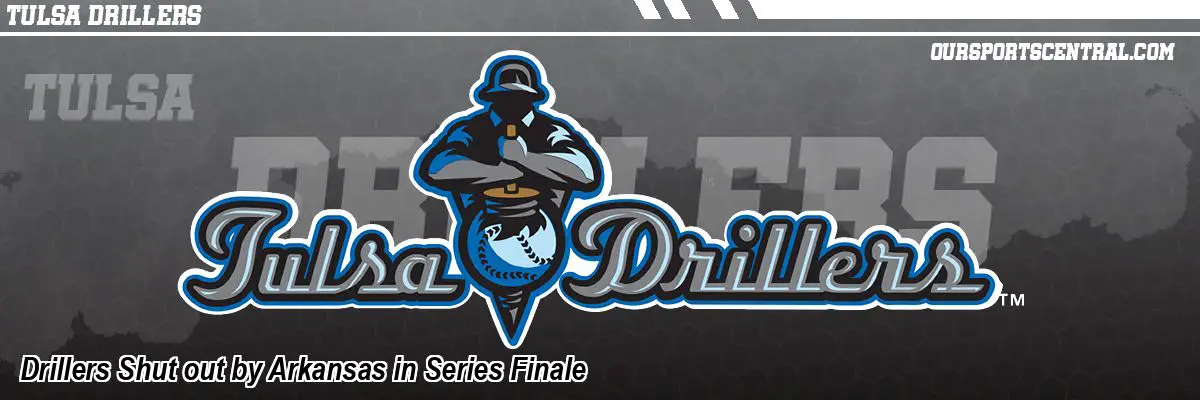 Drillers Shut out by Arkansas in Series Finale