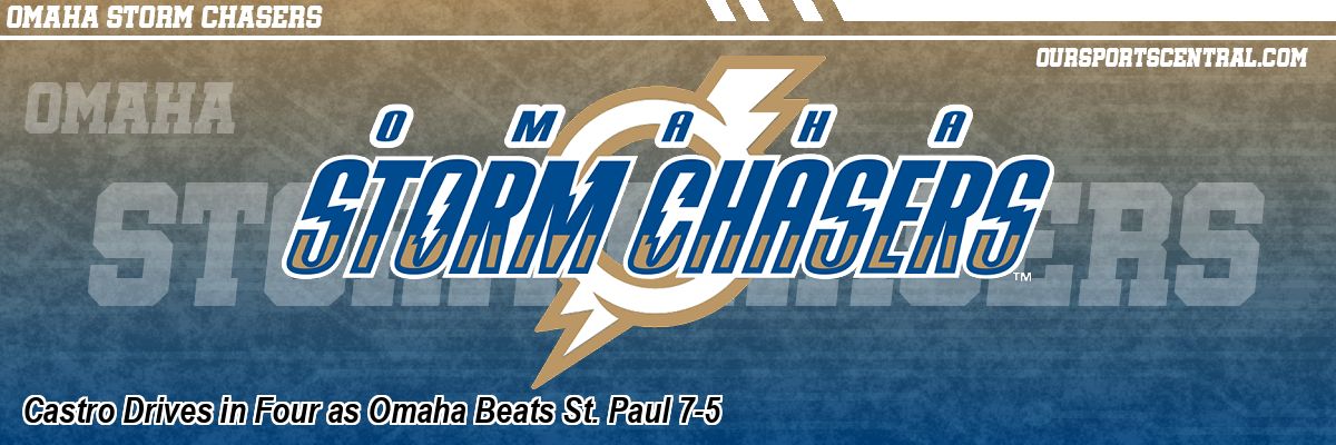 Castro Drives in Four as Omaha Beats St. Paul 7-5
