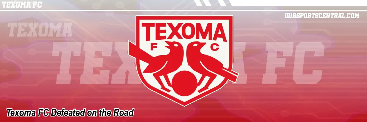 Texoma FC Defeated on the Road