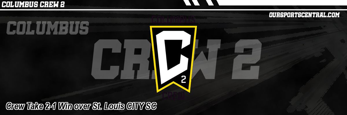 Crew Take 2-1 Win over St. Louis CITY SC