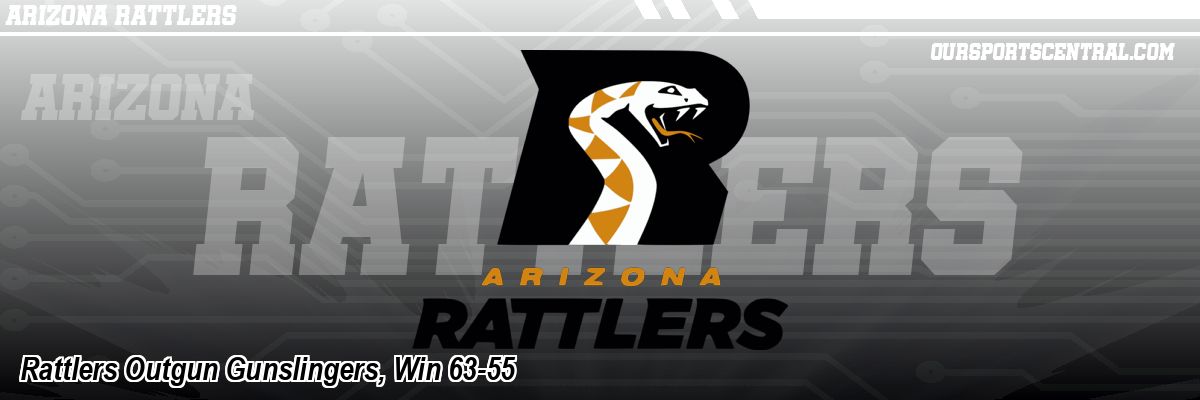 Rattlers Outgun Gunslingers, Win 63-55