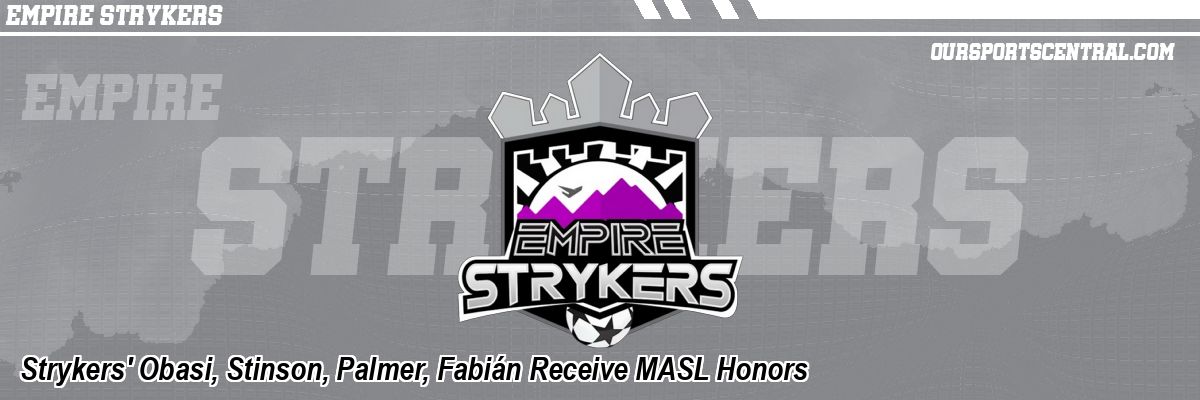 Strykers' Obasi, Stinson, Palmer, Fabián Receive MASL Honors