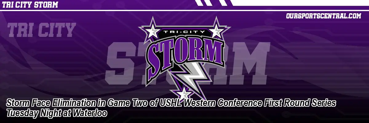 Storm Face Elimination in Game Two of USHL Western Conference First Round Series Tuesday Night at Waterloo