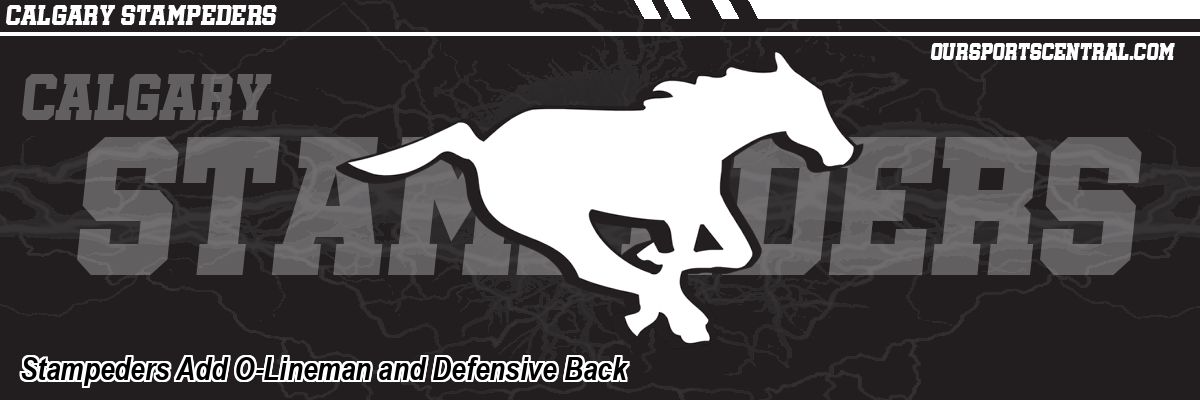 Stampeders Add O-Lineman and Defensive Back
