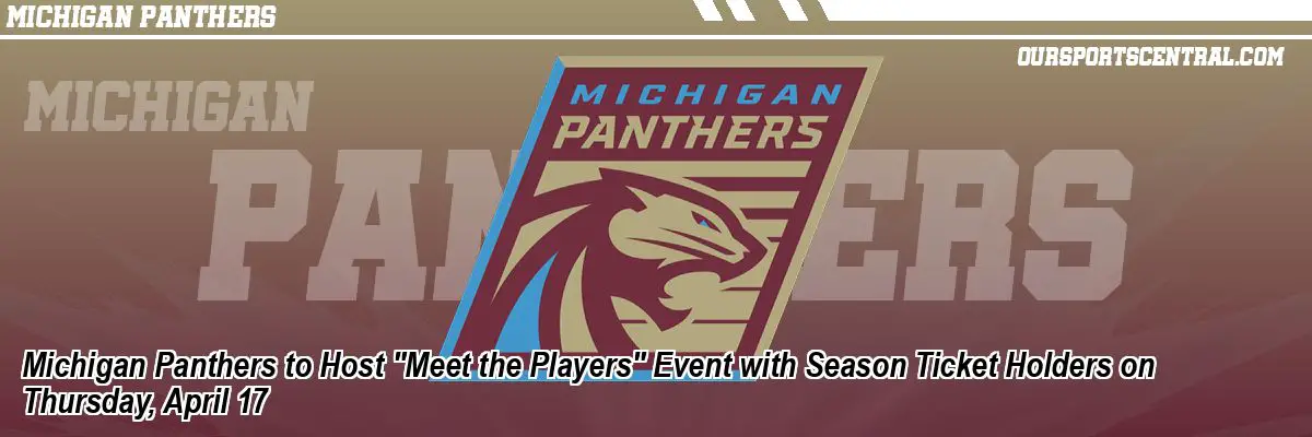 Michigan Panthers to Host 