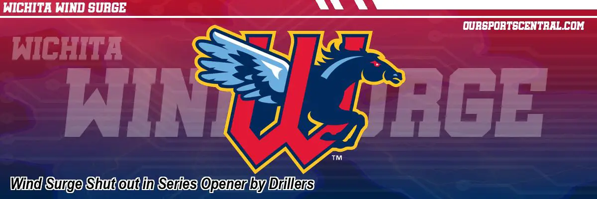 Wind Surge Shut out in Series Opener by Drillers