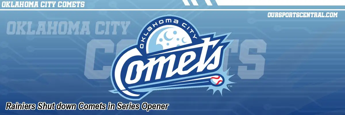 Rainiers Shut down Comets in Series Opener