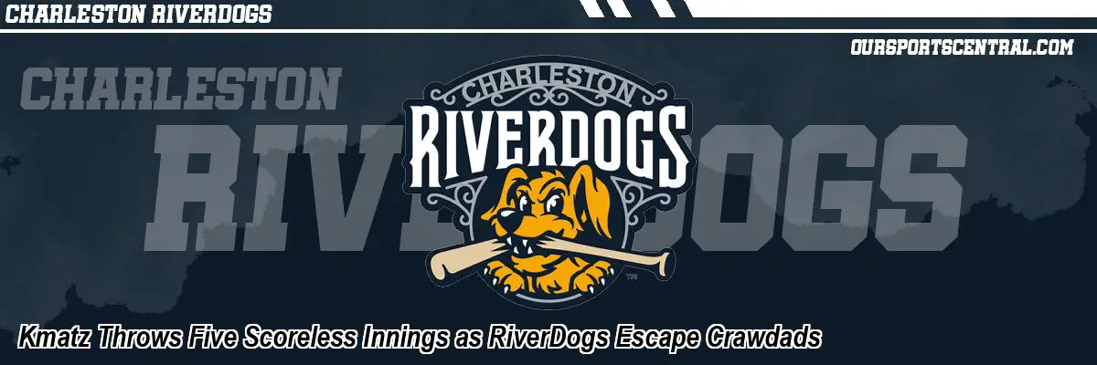 Kmatz Throws Five Scoreless Innings as RiverDogs Escape Crawdads