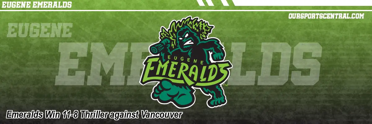 Emeralds Win 11-8 Thriller against Vancouver