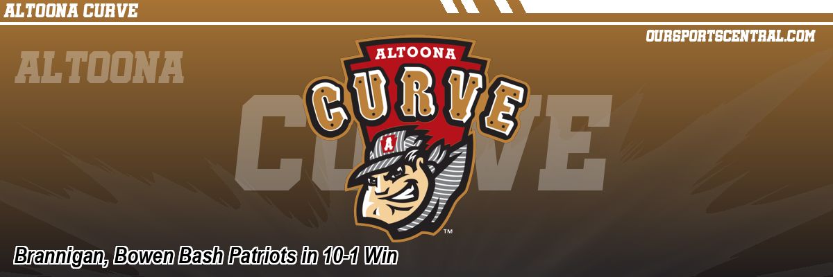 Brannigan, Bowen Bash Patriots in 10-1 Win