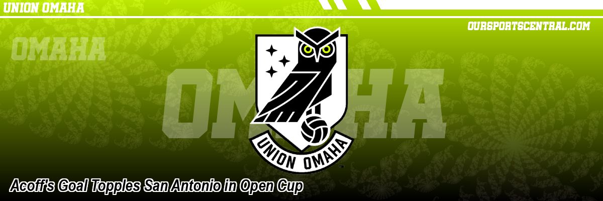 Acoff's Goal Topples San Antonio in Open Cup