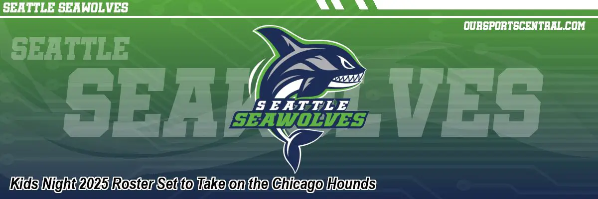 Kids Night 2025 Roster Set to Take on the Chicago Hounds