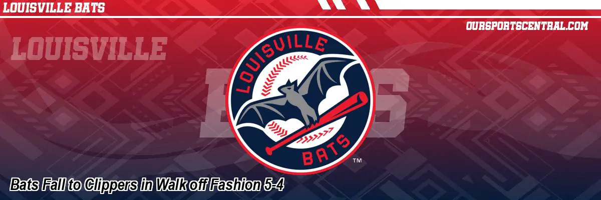 Bats Fall to Clippers in Walk off Fashion 5-4