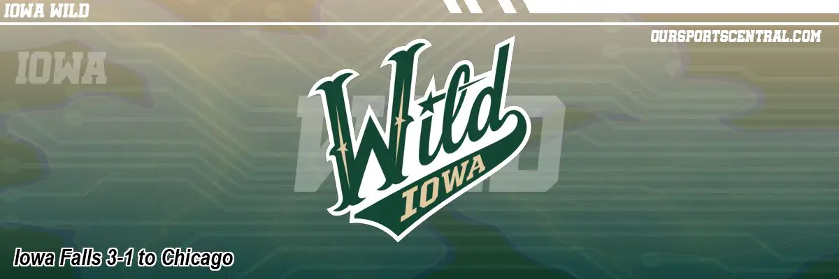 Iowa Falls 3-1 to Chicago