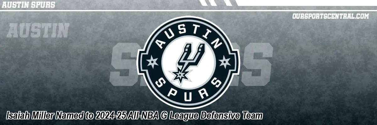Isaiah Miller Named to 2024-25 All-NBA G League Defensive Team