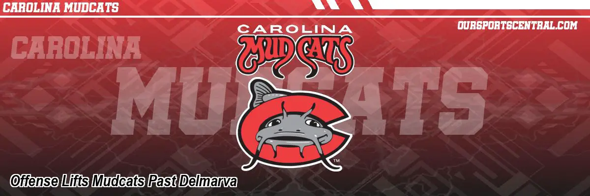 Offense Lifts Mudcats Past Delmarva