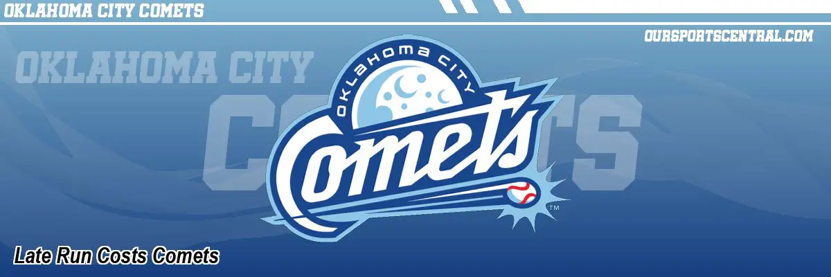 Late Run Costs Comets