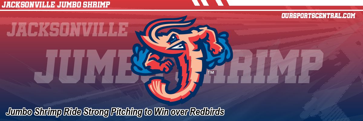 Jumbo Shrimp Ride Strong Pitching to Win over Redbirds