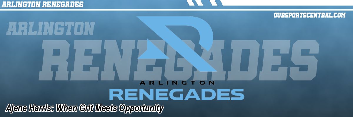 Ajene Harris: When Grit Meets Opportunity