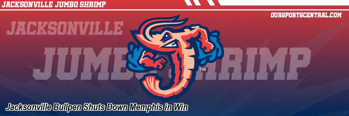 Jacksonville Bullpen Shuts Down Memphis in Win