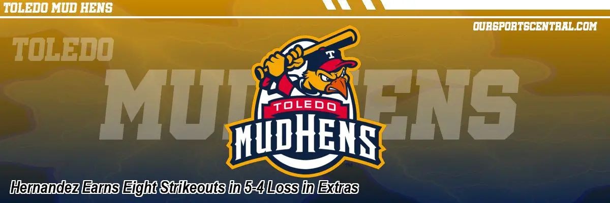 Hernandez Earns Eight Strikeouts in 5-4 Loss in Extras