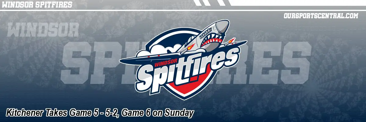 Kitchener Takes Game 5 - 5-2, Game 6 on Sunday