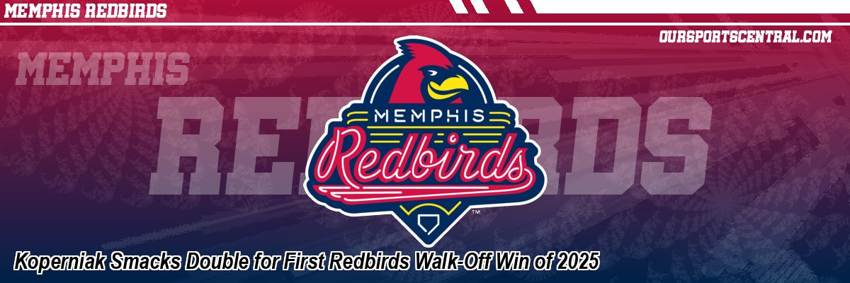 Koperniak Smacks Double for First Redbirds Walk-Off Win of 2025
