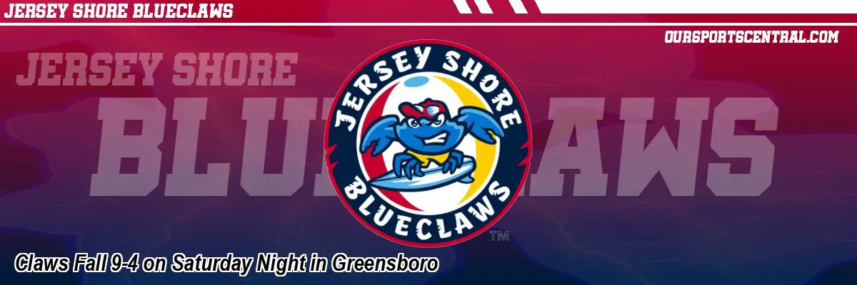Claws Fall 9-4 on Saturday Night in Greensboro