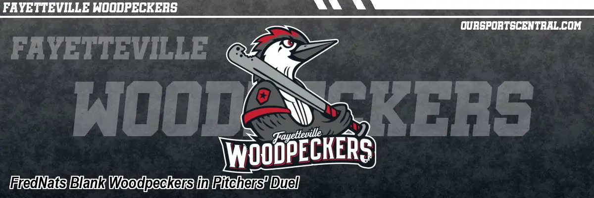 FredNats Blank Woodpeckers in Pitchers' Duel